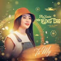 Thư Xuân Trên Rừng Cao (Single)