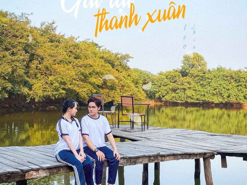 Gửi Lại Thanh Xuân (Single)