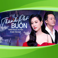 Thành Phố Buồn (Single)