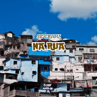 Se Criou Na Rua (Single)