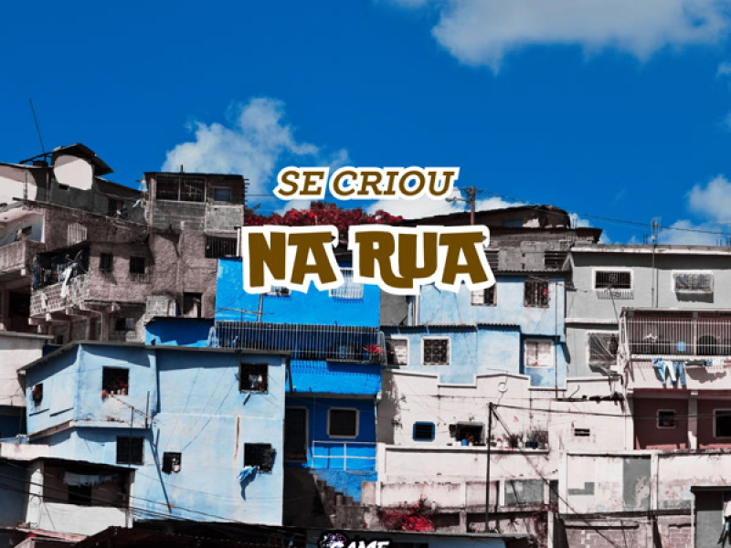Se Criou Na Rua (Single)