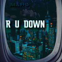 R U Down (Single)