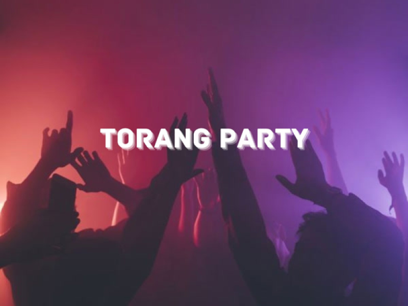 Torang Party (Single)