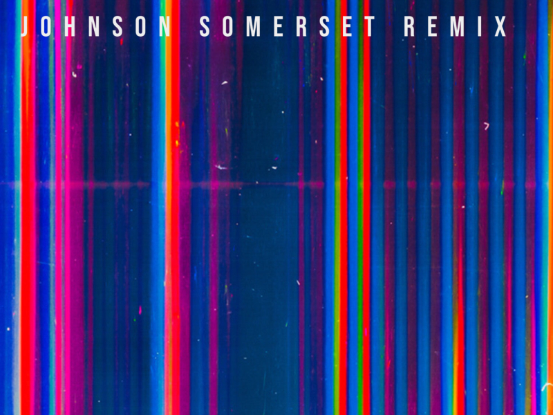 Lights On (Johnson Somerset Remix) (Single)