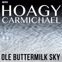 Ole Buttermilk Sky - The Best of Hoagy Carmichael