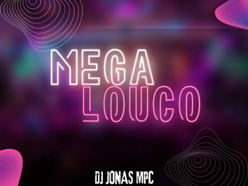 Mega louco (Single)