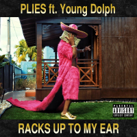 Racks Up to My Ear (feat. Young Dolph)