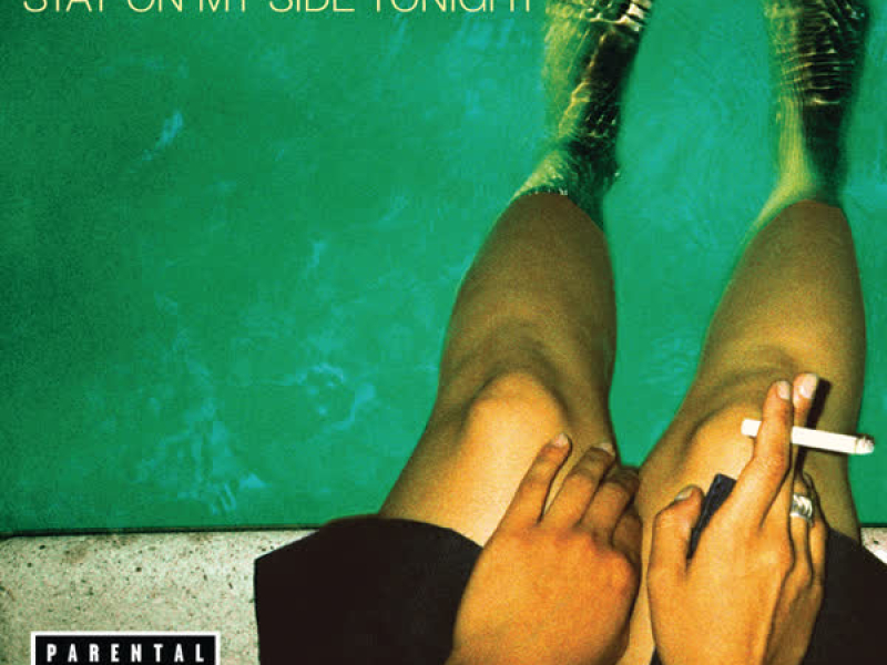 Stay On My Side Tonight (Single)