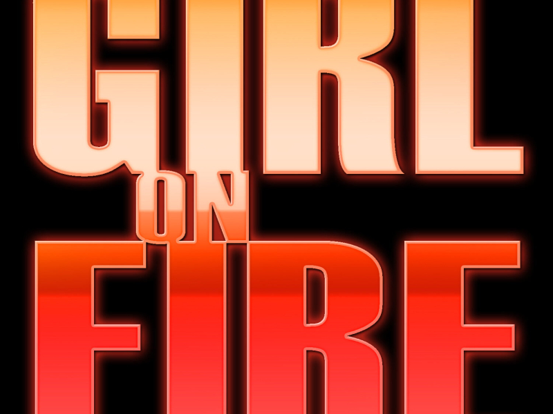 Girl On Fire - Single