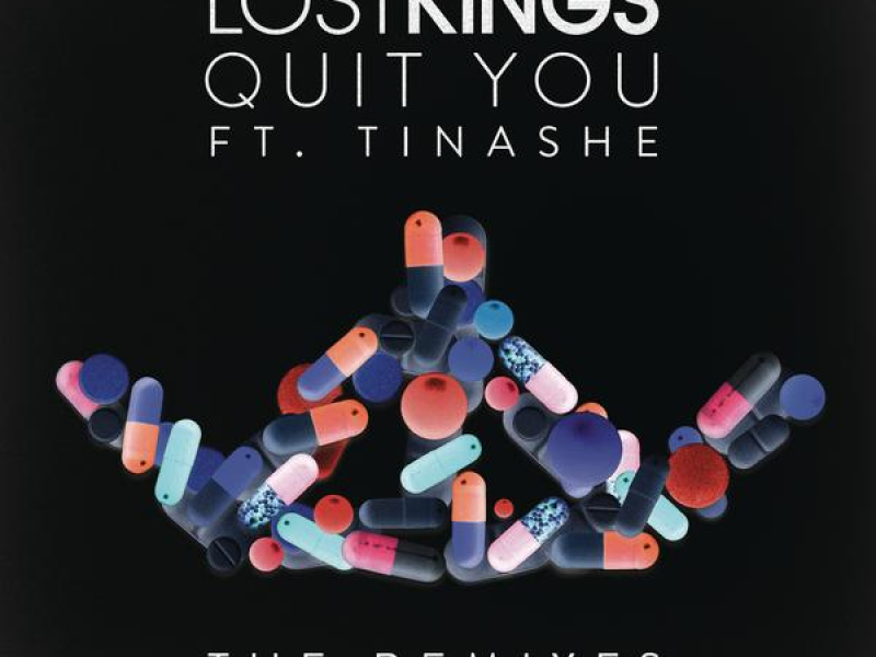 Quit You (The Remixes) (EP)