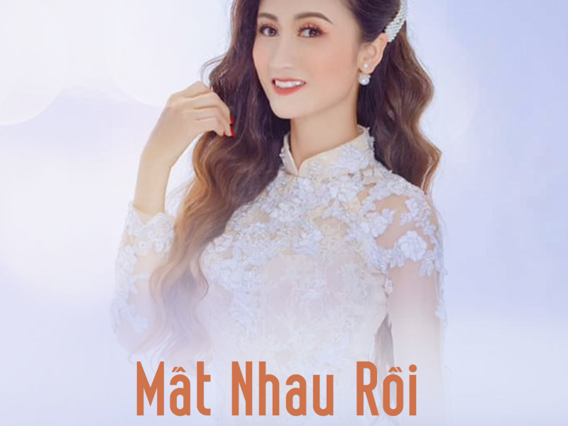 Mất Nhau Rồi (Single)