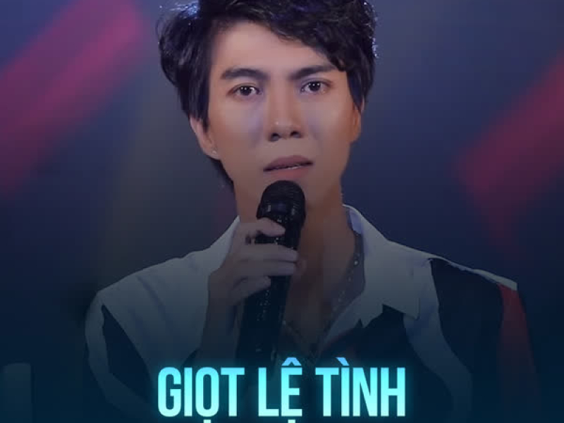 Giọt Lệ Tình (Chachacha) (Single)
