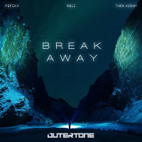 Break Away (feat. Then Kenny) (Single)