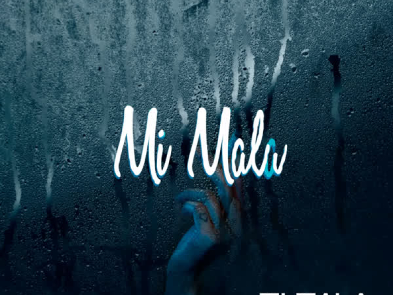 Mi Mala (Single)