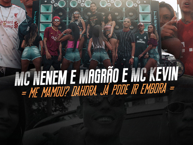 Me Mamou? Dahora. Já Pode Ir Embora (Single)