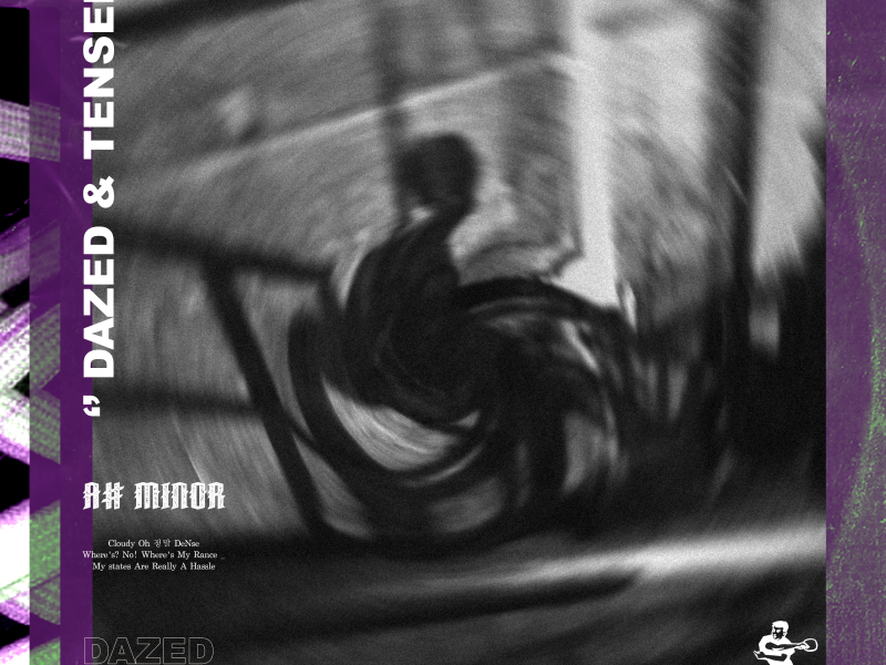 Dazed & Tensed (Single)