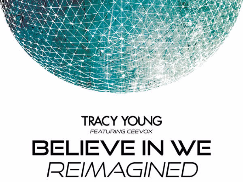 Believe in We (Reimagined)