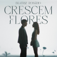 Crescem Flores (Single)