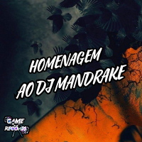 Homenagem Ao Dj Mandrake (Single)