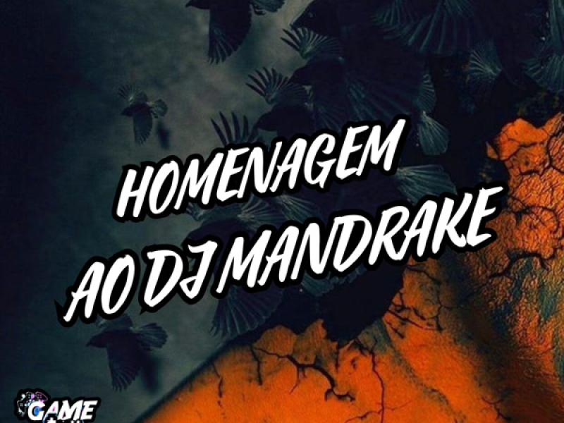 Homenagem Ao Dj Mandrake (Single)