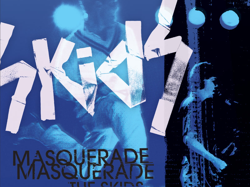 Masquerade Masquerade - The Skids Live