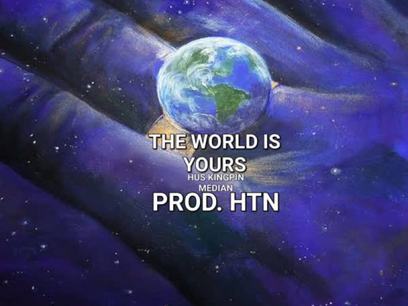 The World is Yours (Single)