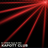 Kapott Club (feat. D.ro) (Radio Edit) (Single)