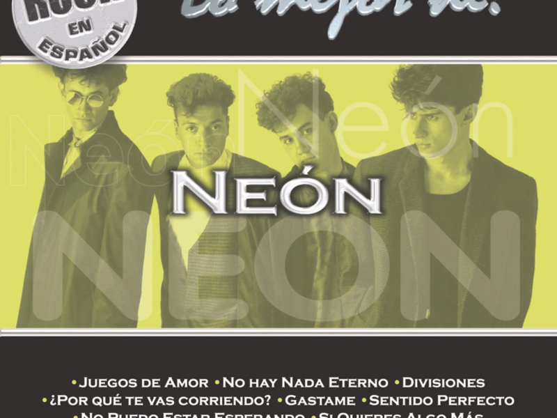 Rock En Español - Lo Mejor De Neon