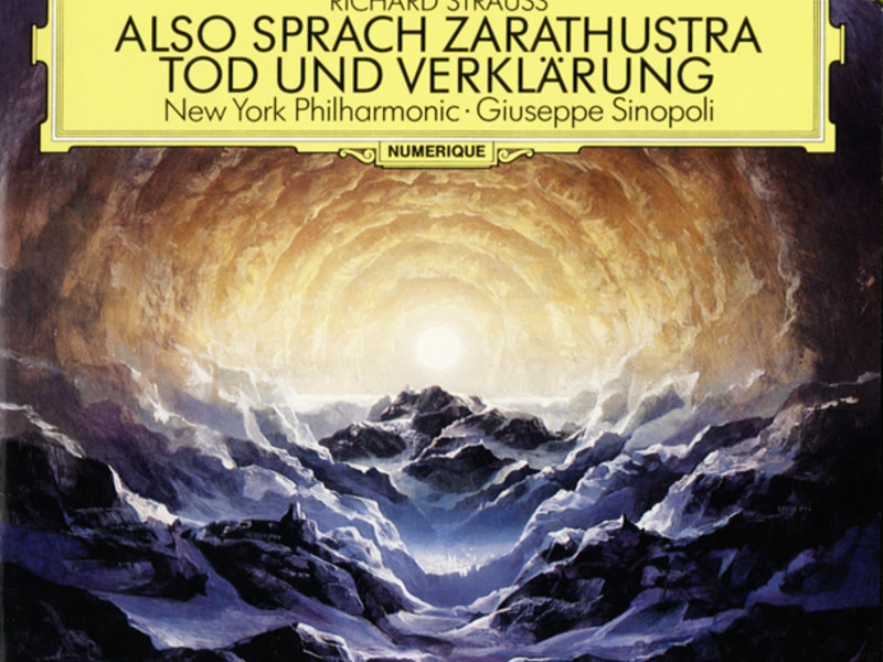 Strauss, R.: Also sprach Zarathustra, Op. 30; Tod und Verklärung, Op.24