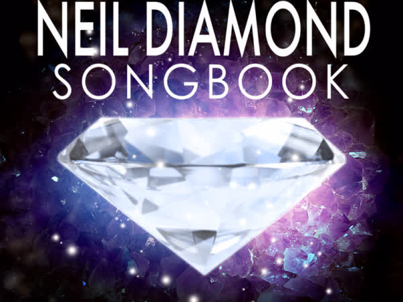 The Neil Diamond Songbook