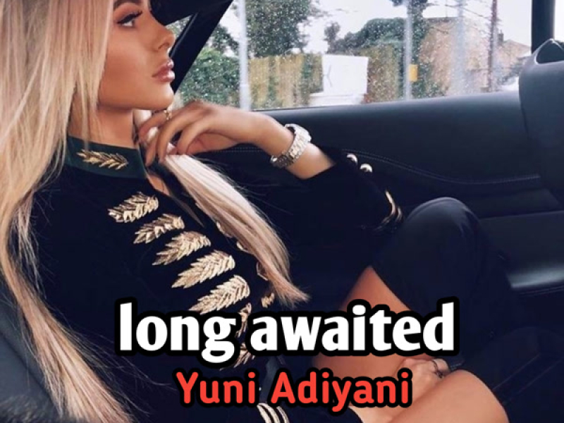 Long Awaited (Single)
