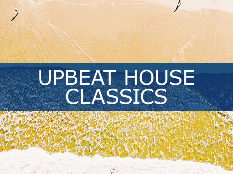 Upbeat House Classics (Single)