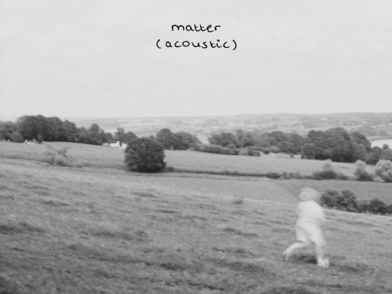 matter (acoustic) (Single)