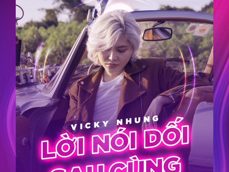 Lời Nói Dối Sau Cùng (Remix Version) (Single)