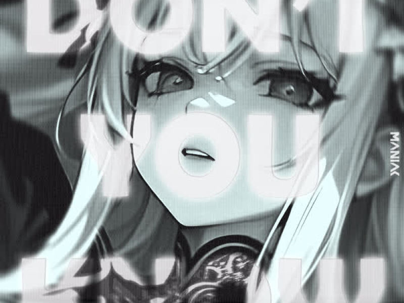 DON'T YOU KNOW (Single)