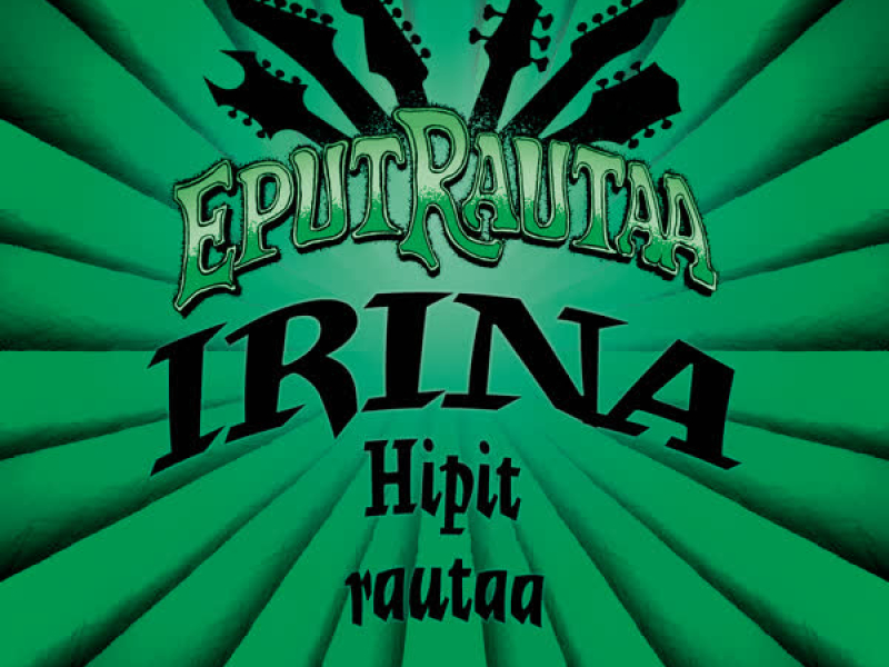 Hipit rautaa (Single Edit)