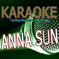 Anna Sun (Originally Performed By Walk the Moon) [Karaoke Version] (Single)