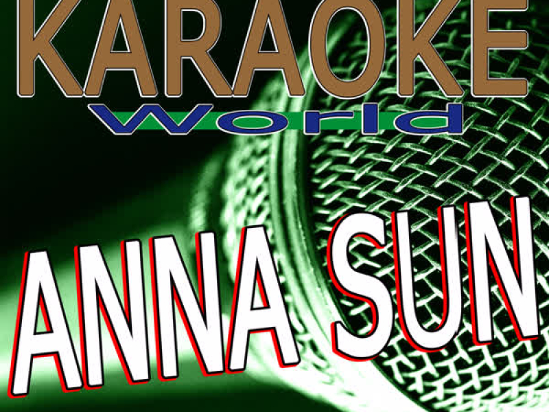 Anna Sun (Originally Performed By Walk the Moon) [Karaoke Version] (Single)