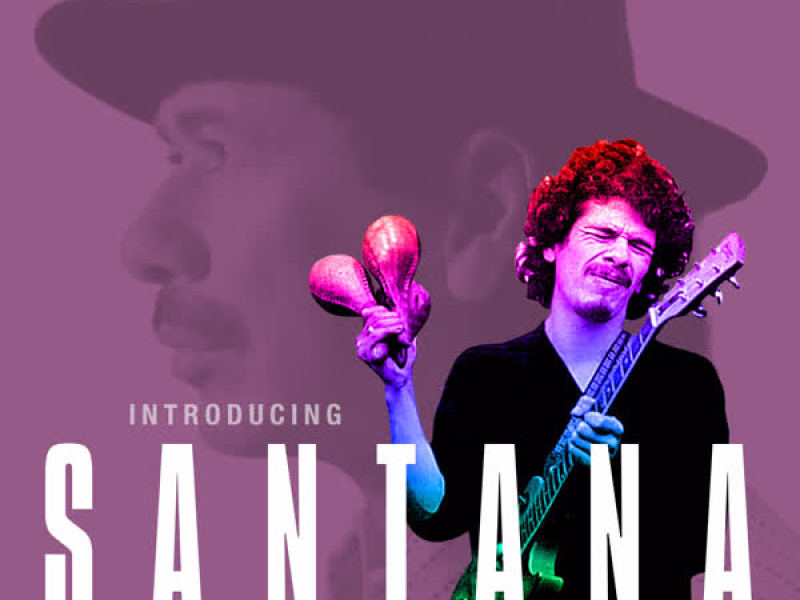 Introducing Santana