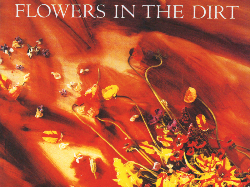 Flowers In The Dirt (Special Edition)
