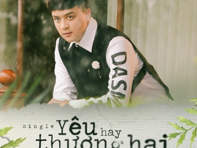 Yêu Hay Thương Hại (Single)