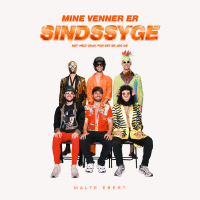 Mine Venner Er Sindssyge (Single)
