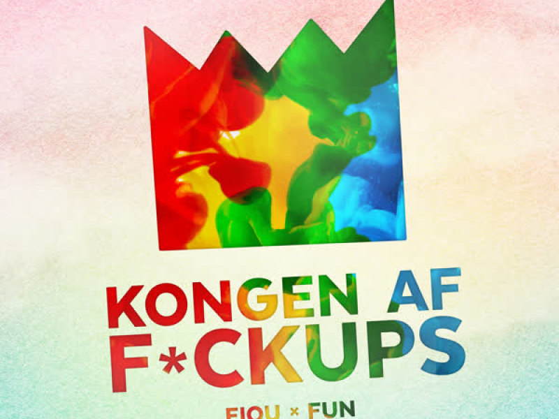 Kongen Af F*ckups (Single)