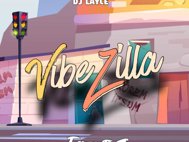 VibeZilla (Single)