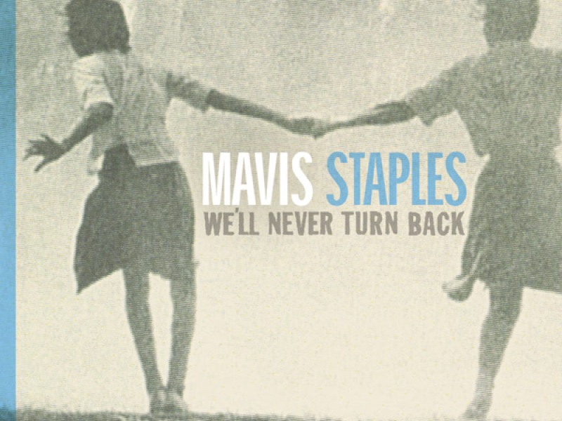 We'll Never Turn Back