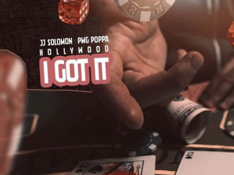 I Got It (feat. Hollywood & PMG Poppa) (Single)