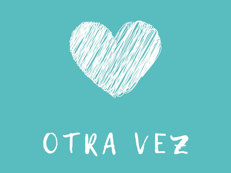 OTRA VEZ (Single)