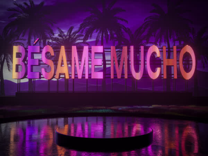 Bésame Mucho (Single)