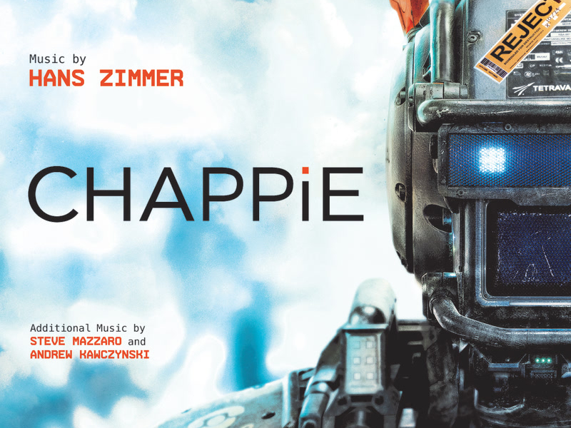 Chappie (Original Motion Picture Soundtrack)