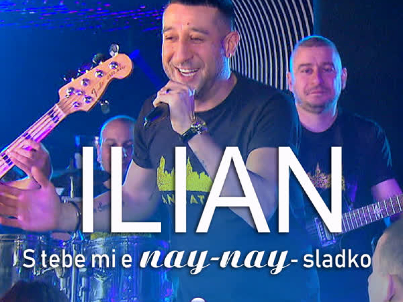 S tebe mi e nay-nay-sladko (Live) (Single)